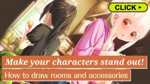 Make your characters stand out! How to draw rooms and accessories