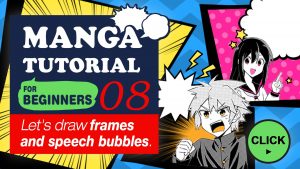 Manga Tutorial for Beginners 08 Let's draw frames and speech bubbles.
