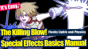【Easy Tip】Critical Hit！Special Effects Basic Manual for Beginners～Flashy Lights～