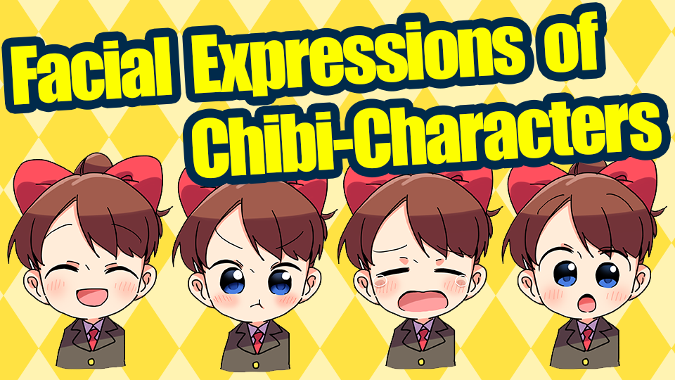 For Beginners】Illustrating Chibi-Character Faces!【Tips on drawing eyes and  hairs too!】