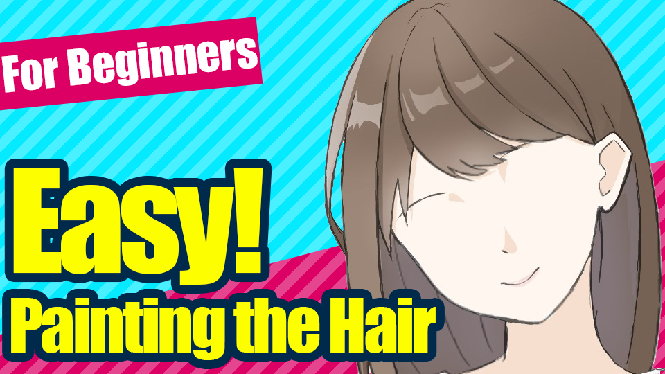 For Beginners] How to paint your character's hair easily!  MediBang Paint  - the free digital painting and manga creation software