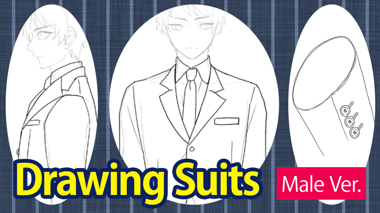 “Drawing Suits” 〜 Male Ver. MediBang Paint the free digital