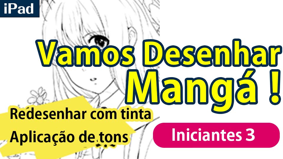 Redesenhando: Desenho Mangá