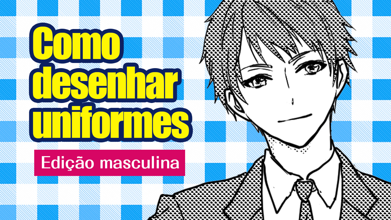 Como desenhar homens lindos e bonitinhos