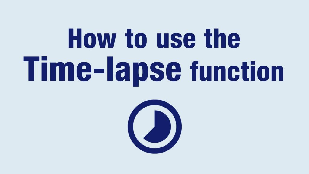 How to use the Time-lapse function